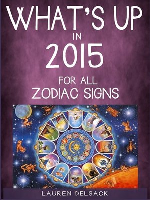 cover image of What's Up in 2015 For All Zodiac Signs